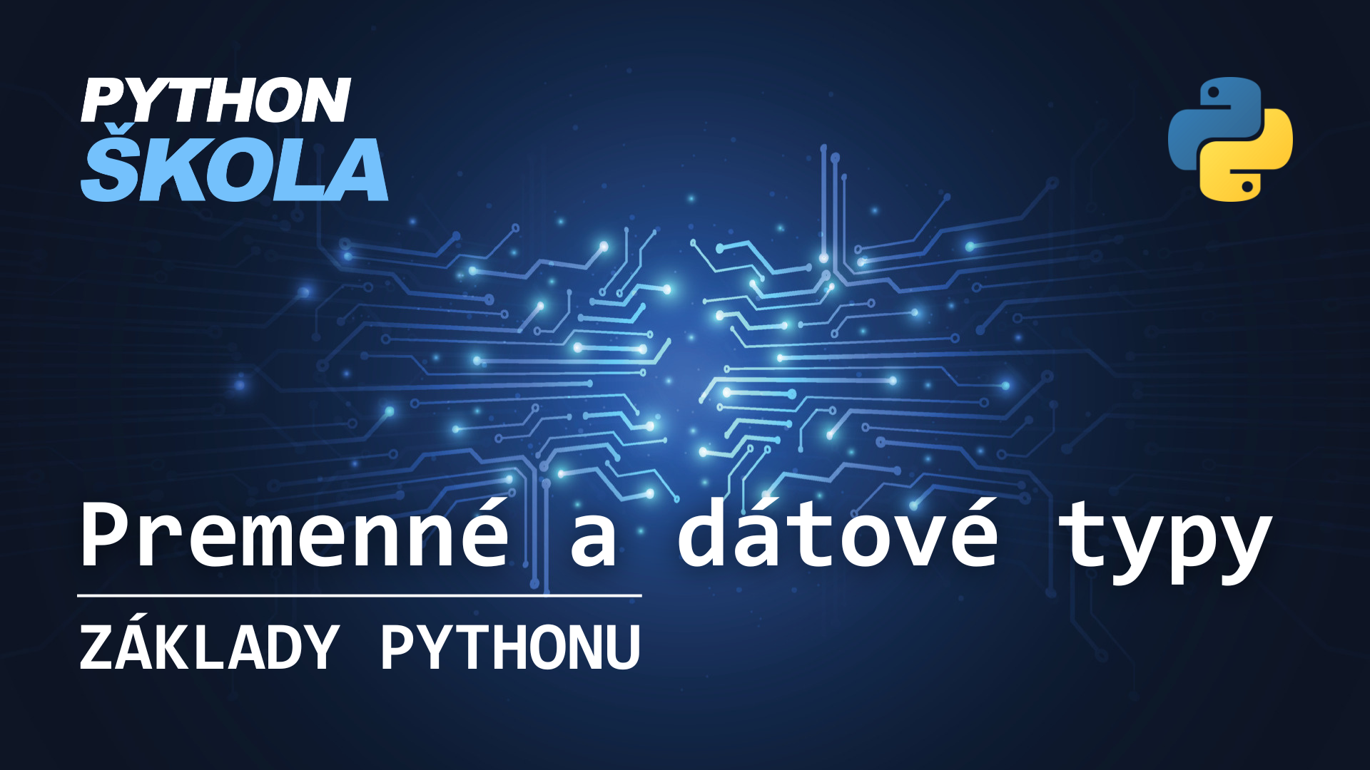 Premenné a dátové typy